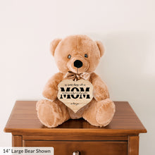 Load image into Gallery viewer, Mom Monogram Teddy Bear with Heart Sign- PERSONALIZED - PRICE INCLUDES FREE SHIPPING