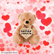 Load image into Gallery viewer, Mom Monogram Teddy Bear with Heart Sign- PERSONALIZED - PRICE INCLUDES FREE SHIPPING