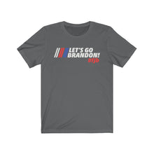 Load image into Gallery viewer, Let's Go Brandon Nascar Themed FJB Unisex Jersey Short Sleeve T-Shirt