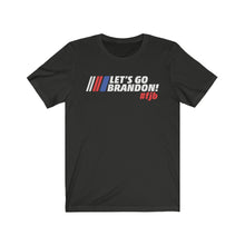 Load image into Gallery viewer, Let's Go Brandon Nascar Themed FJB Unisex Jersey Short Sleeve T-Shirt