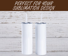Load image into Gallery viewer, 20 Ounce Skinny Tumbler Truly Straight
