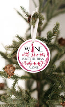 Load image into Gallery viewer, Wine With Others Christmas Ornament