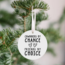 Load image into Gallery viewer, Coworkers By Chance Friends By Choice Christmas Ornament - Get 30% OFF + FREE Shipping When You Order 10 Or More