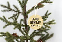 Load image into Gallery viewer, Avoid Negativity Christmas Ornament - Get 30% OFF + FREE Shipping When You Order 10 Or More