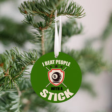 Load image into Gallery viewer, Beat With A Stick Christmas Ornament - Get 30% OFF + FREE Shipping When You Order 10 Or More