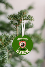 Load image into Gallery viewer, Beat With A Stick Christmas Ornament - Get 30% OFF + FREE Shipping When You Order 10 Or More