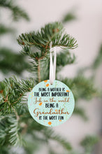 Load image into Gallery viewer, Being Grandma Is The Most Fun Christmas Ornament - Get 30% OFF + FREE Shipping When You Order 10 Or More