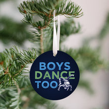 Load image into Gallery viewer, Boys Dance Too Christmas Ornament - Get 30% OFF + FREE Shipping When You Order 10 Or More