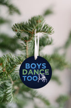 Load image into Gallery viewer, Boys Dance Too Christmas Ornament - Get 30% OFF + FREE Shipping When You Order 10 Or More