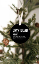 Load image into Gallery viewer, Crypto Dad Christmas Ornament - Get 30% OFF + FREE Shipping When You Order 10 Or More