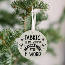 Load image into Gallery viewer, Fabric Second F Word Christmas Ornament - Get 30% OFF + FREE Shipping When You Order 10 Or More