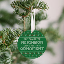 Load image into Gallery viewer, Favorite Neighbor Ugly Sweater Christmas Ornament - Get 30% OFF + FREE Shipping When You Order 10 Or More