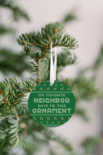 Load image into Gallery viewer, Favorite Neighbor Ugly Sweater Christmas Ornament - Get 30% OFF + FREE Shipping When You Order 10 Or More
