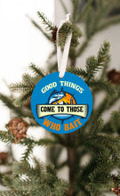 Load image into Gallery viewer, Good Things Come To Those Who Bait Christmas Ornament - Get 30% OFF + FREE Shipping When You Order 10 Or More