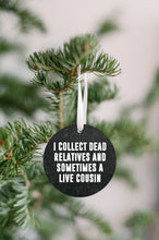 Load image into Gallery viewer, Genealogy - Collect Dead Relatives Christmas Ornament - Get 30% OFF + FREE Shipping When You Order 10 Or More