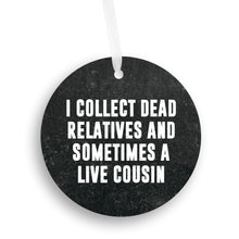 Load image into Gallery viewer, Genealogy - Collect Dead Relatives Christmas Ornament - Get 30% OFF + FREE Shipping When You Order 10 Or More