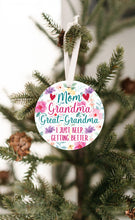 Load image into Gallery viewer, Great Grandma Keep Getting Better Christmas Ornament - Get 30% OFF + FREE Shipping When You Order 10 Or More