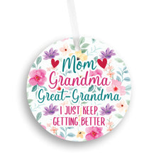 Load image into Gallery viewer, Great Grandma Keep Getting Better Christmas Ornament - Get 30% OFF + FREE Shipping When You Order 10 Or More