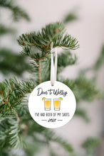 Load image into Gallery viewer, Don't Worry, I've Had Both Of My Shots Christmas Ornament - Get 30% OFF + FREE Shipping When You Order 10 Or More.