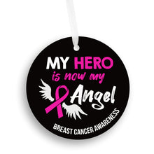 Load image into Gallery viewer, Breast Cancer Awareness My Hero Is Now My Angel Christmas Ornament - Get 30% OFF + FREE Shipping When You Order 10 Or More.