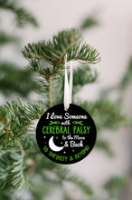 Load image into Gallery viewer, Cerebral Palsy To The Moon And Back Christmas Ornament - Get 30% OFF + FREE Shipping When You Order 10 Or More.
