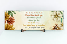 Load image into Gallery viewer, For All The Times Mother's Day Sign