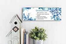 Load image into Gallery viewer, Godmother Definition Mother's Day Sign