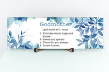 Load image into Gallery viewer, Godmother Definition Mother's Day Sign