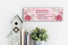 Load image into Gallery viewer, Grandma Definition Mother's Day Sign