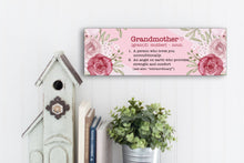 Load image into Gallery viewer, Grandmother Definition Mother's Day Sign