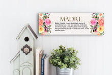 Load image into Gallery viewer, Madre Definition Mother's Day Sign