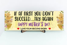 Load image into Gallery viewer, Second Born Mother's Day Sign