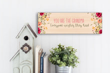 Load image into Gallery viewer, Grandma Everyone Wishes Mother's Day Sign