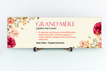 Load image into Gallery viewer, Grand-mère Definintion Mother's Day Sign