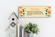 Load image into Gallery viewer, Mamá Definition Mother's Day Sign