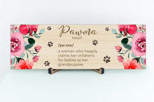 Load image into Gallery viewer, Pawma Definition Mother's Day Sign