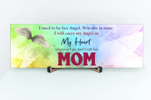 Load image into Gallery viewer, I Used To Be Her Angel Now She's Mine Mother's Day Sign