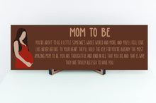 Load image into Gallery viewer, Mom To Be Mother's Day Sign