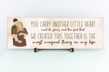 Load image into Gallery viewer, We Created The Most Magical Thing Expecting Mom Mother's Day Sign
