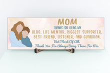 Load image into Gallery viewer, Thank You For Always Being There Mother And Son Mother's Day Sign