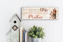 Load image into Gallery viewer, Best Wife And Mother Mother's Day Sign