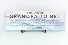 Load image into Gallery viewer, Grandpa To Be Father's Day Sign