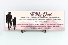 Load image into Gallery viewer, To My Dad Daughter Father's Day Sign