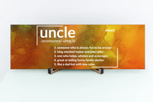 Load image into Gallery viewer, Uncle Definition Father's Day Sign