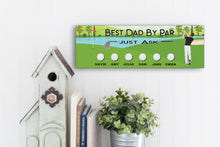 Load image into Gallery viewer, Best Dad By Par Personalized Golf Sign