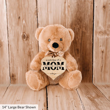 Load image into Gallery viewer, Mom Monogram Teddy Bear with Heart Sign- PERSONALIZED - PRICE INCLUDES FREE SHIPPING
