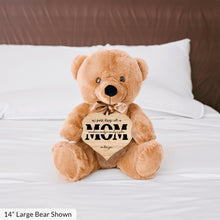 Load image into Gallery viewer, Mom Monogram Teddy Bear with Heart Sign- PERSONALIZED - PRICE INCLUDES FREE SHIPPING
