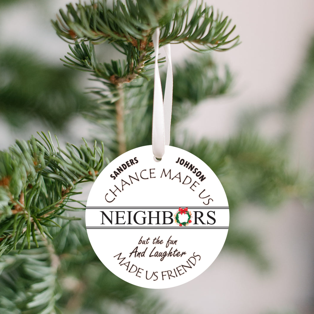 Personalized Chance Made Us Neighbors Farmhouse Christmas Ornament