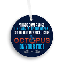 Load image into Gallery viewer, True Friends Stick To You Christmas Ornament
