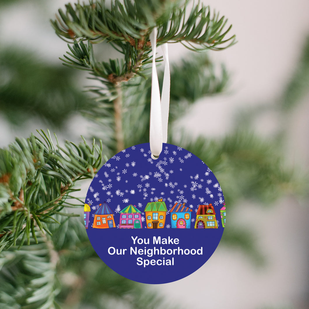 You Make Our Neighborhood Special Christmas Ornament - Get 30% OFF + FREE Shipping When You Order 10 Or More